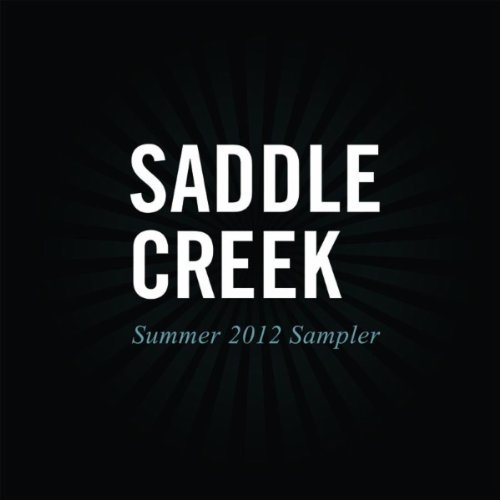 Saddle Creek Summer 2012 Sampler