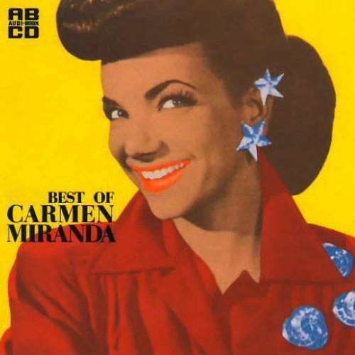 Best Of Carmen Miranda