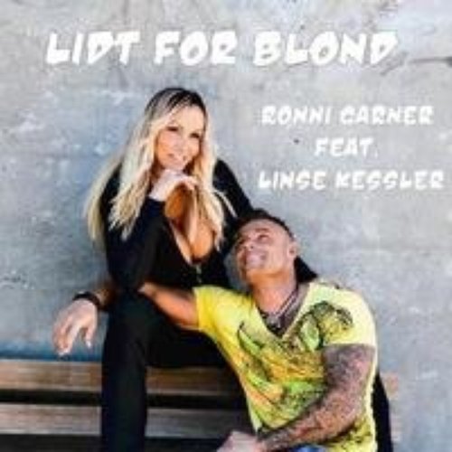 Lidt for Blond (feat. Linse Kessler)