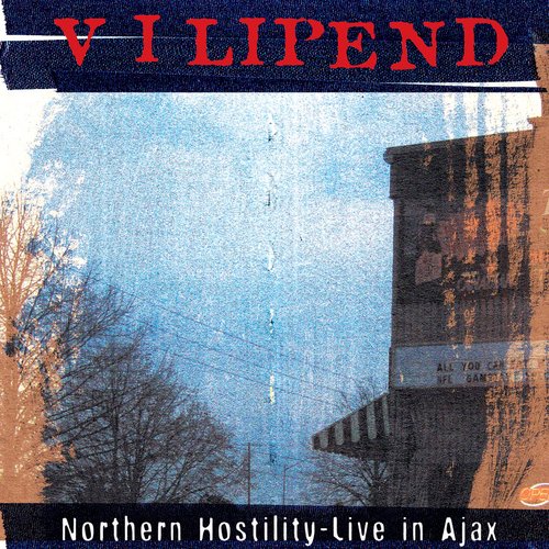 Northern Hostility: Live in Ajax