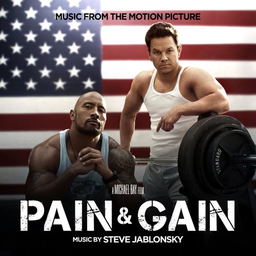 Pain & Gain (Music From the Motion Picture)