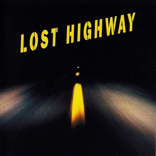 Lost Highway [Original Motion Picture Soundtrack]