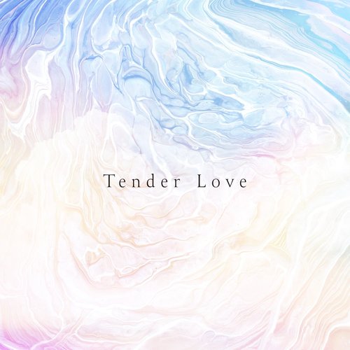 Tender Love - Single