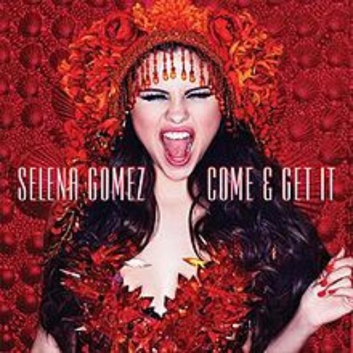 Come & Get It (Single)