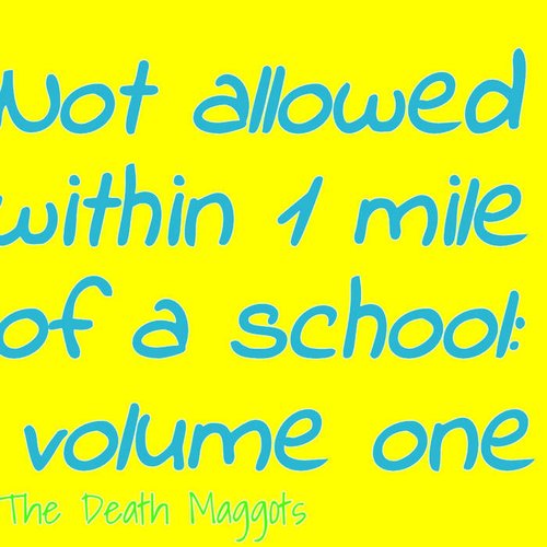 not allowed within 1 mile of a school volume one