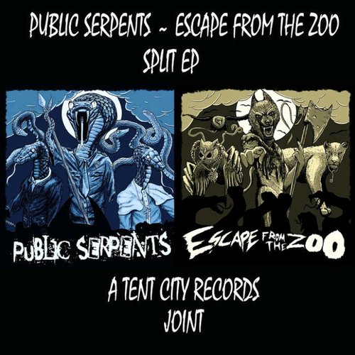 Public Serpents/Escape from the Zoo Split EP
