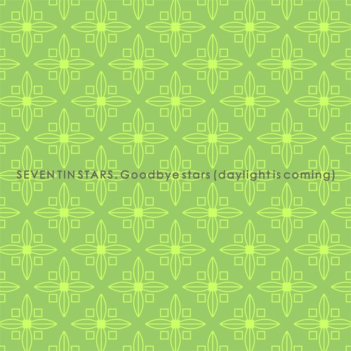 Goodbye stars (daylight is coming)