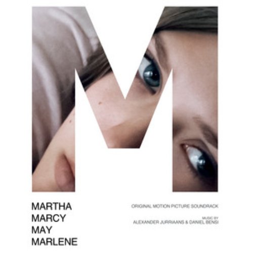 Martha Marcy May Marlene (Original Motion Picture Soundtrack)