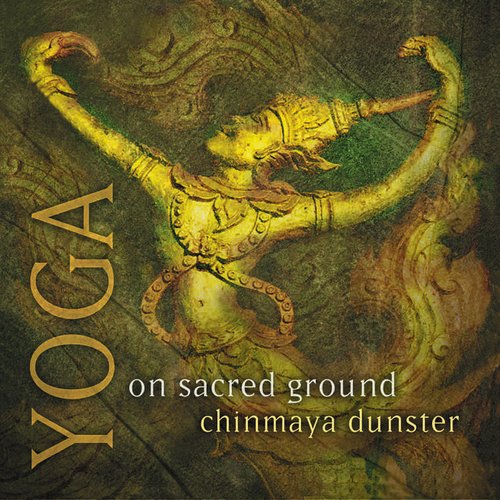 Yoga: On Sacred Ground