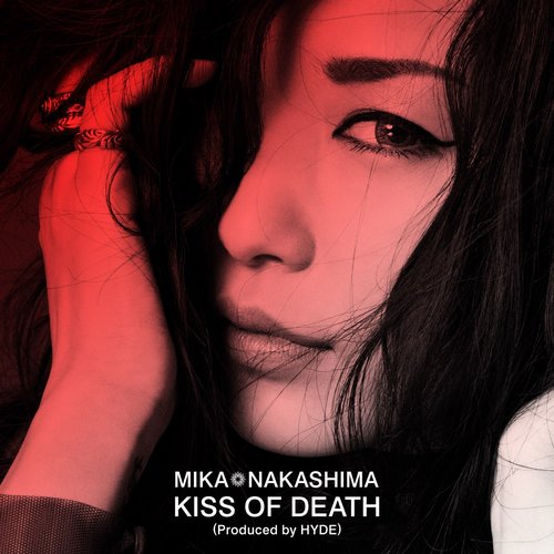 Kiss Of Death (Produced by HYDE) - Single