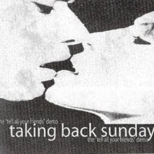 download taking back sunday tell all your friends demo zip