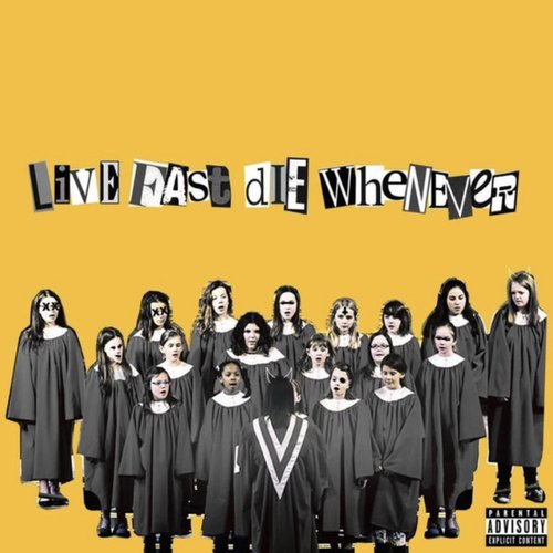 Live Fast, Die Whenever - EP