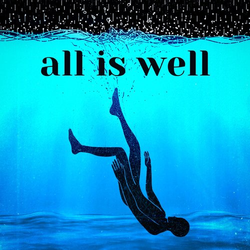 All Is Well