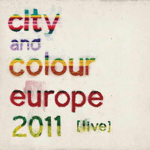 City and Colour: Europe 2011 (Live in London) [The Roundhouse 18.10.11]