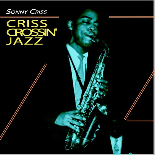 Criss Crossin' Jazz