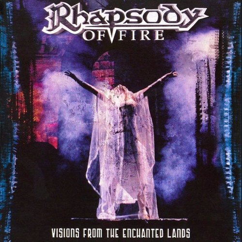 Visions from the Enchanted Lands — Rhapsody of Fire | Last.fm