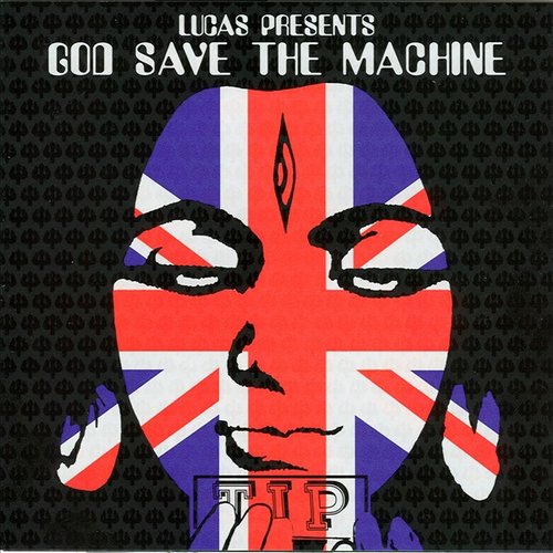 God Save The Machine