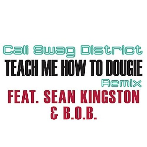Teach Me How to Dougie (Pop Remix)