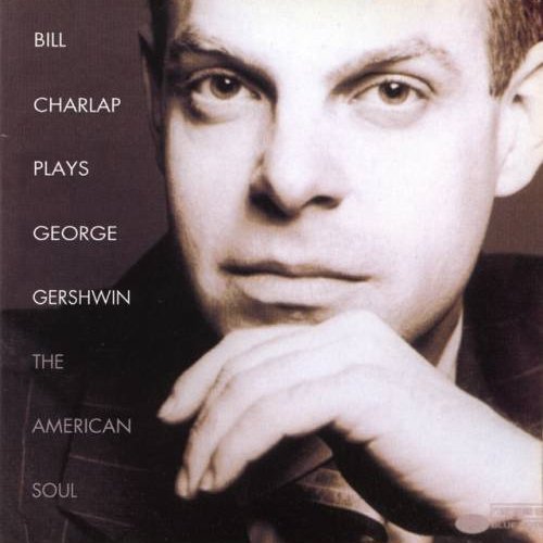 Plays George Gershwin: The American Soul