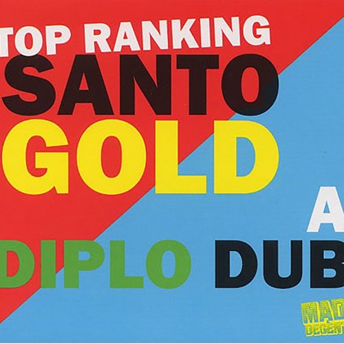 [MAD 088CD] Top Ranking Santogold - A Diplo Dub