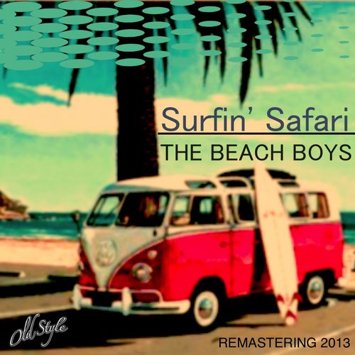 Surfin' Safari (New Remastering 2013)