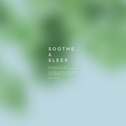 Soothe & Sleep, Vol.3