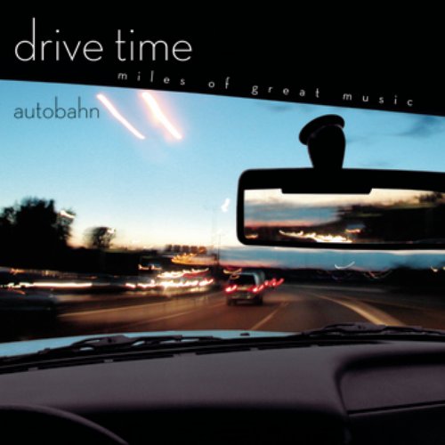 Autobahn [Drive Time]