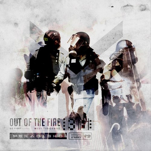 Out of the Fire