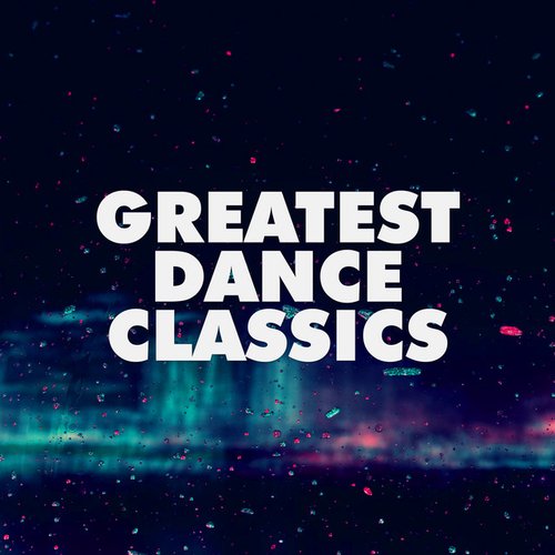 Greatest Dance Classics