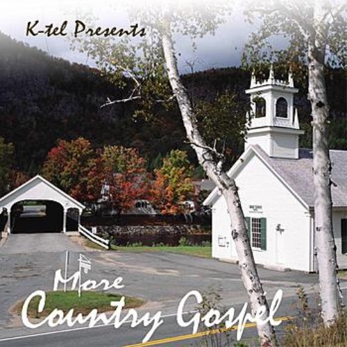 K-tel Presents More Gospel Country