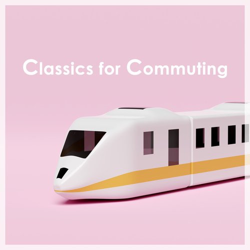 Beethoven - Classics for Commuting