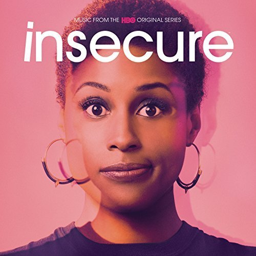 Insecure (Music from the HBO Original Series)