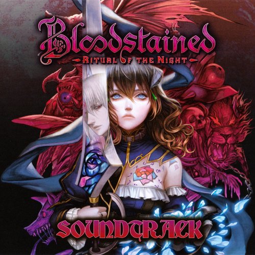 Bloodstained: Ritual of the Night Original Soundtrack