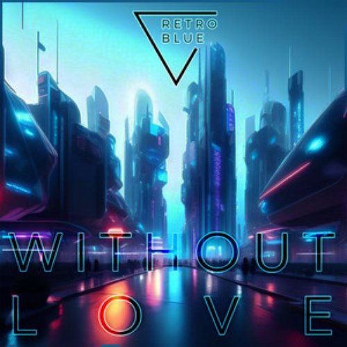 Without Love