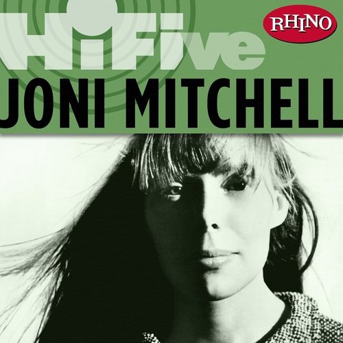 Rhino Hi-Five: Joni Mitchell