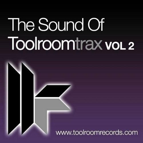 The Sound Of Toolroom Trax Vol. 2