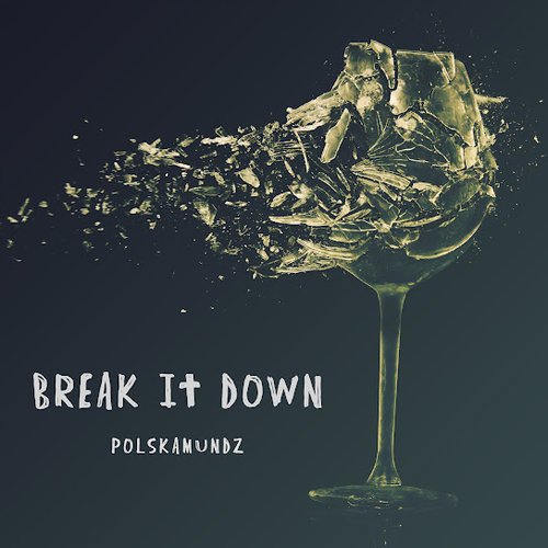 Break It Down