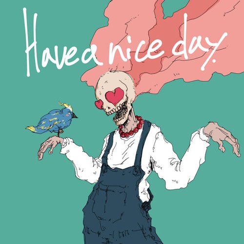 Have a nice day - Single