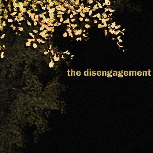 The Disengagement