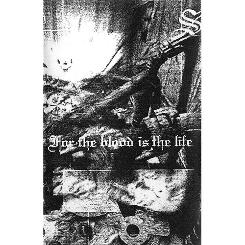 For the Blood is the Life
