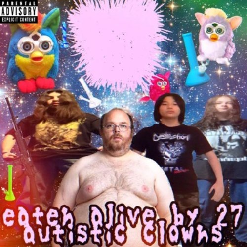 Eaten Alive By 27 Autistic Clowns - Single