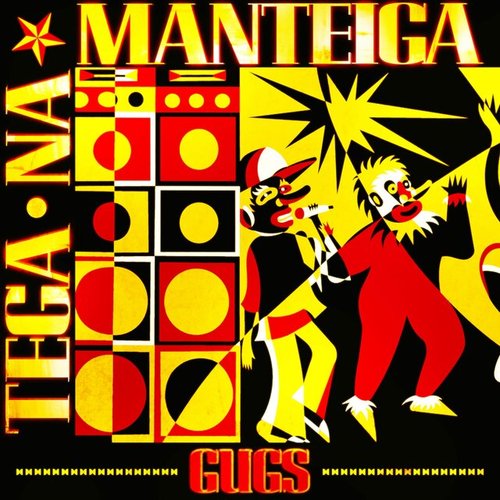 Tega Na Manteiga