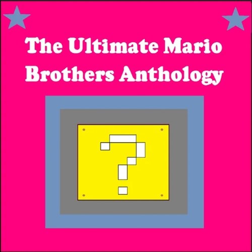 The Ultimate Mario Brothers Anthology