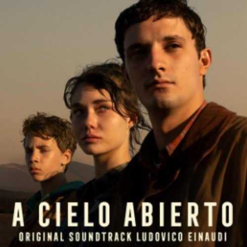 A Cielo Abierto (Original Motion Picture Soundtrack)