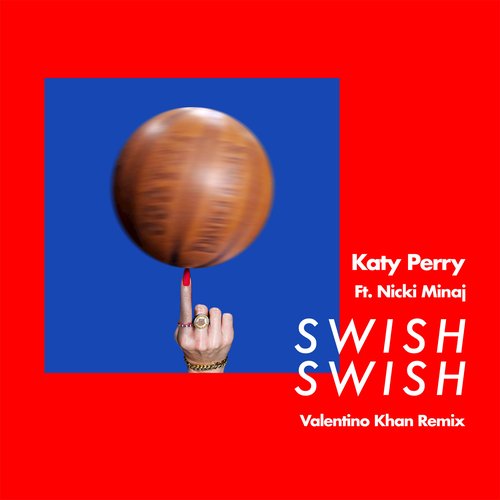 Swish Swish (Valentino Khan Remix) [feat. Nicki Minaj] - Single