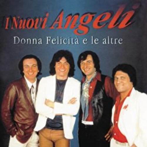 Le Piu'Belle Canzoni - I Nuovi Angeli