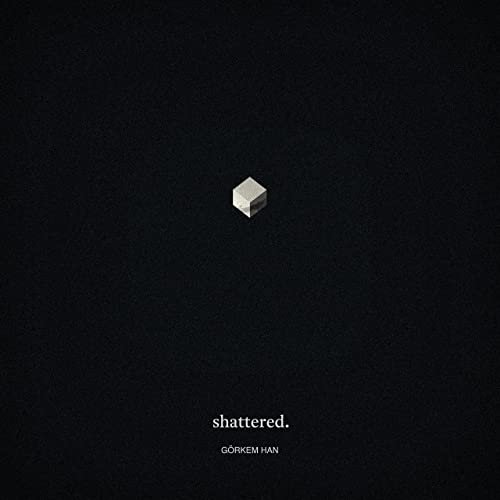 Shattered