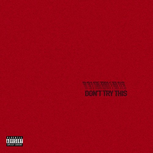 Don't Try This - EP