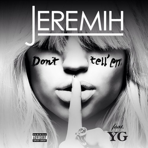 Don't Tell 'Em (feat. YG) - Single