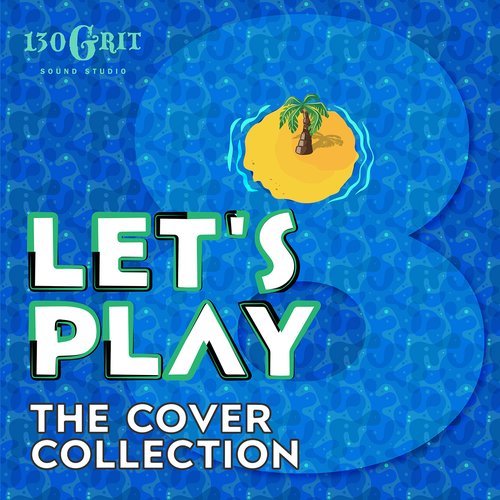 Let's Play - The Cover Collection Vol.8